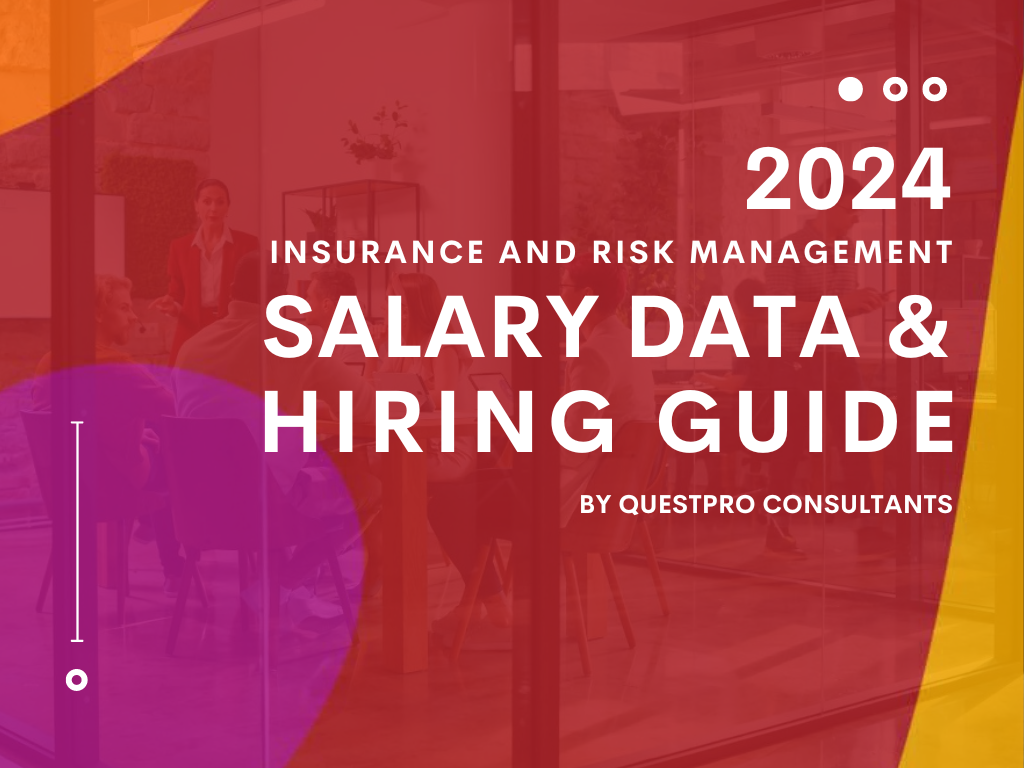 2024 Insurance and Risk Management Salary Data & Hiring Guide